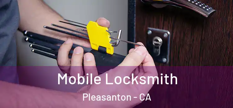  Mobile Locksmith Pleasanton - CA