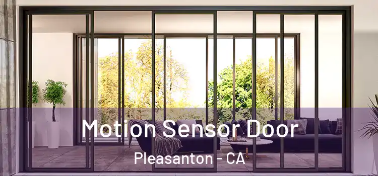  Motion Sensor Door Pleasanton - CA