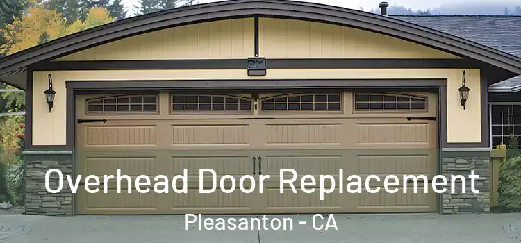  Overhead Door Replacement Pleasanton - CA